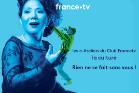 Les e-Ateliers du Club Francetv : la Culture