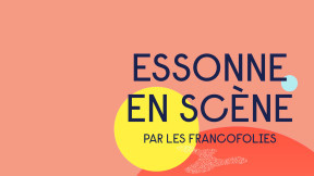 Essonne en Scène
