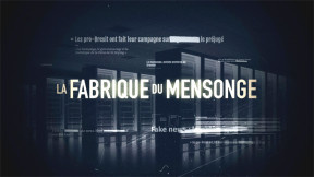 Logo de la série documentaire "La fabrique du mensonge"