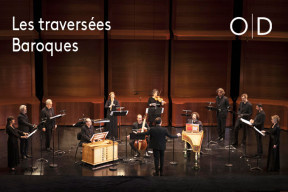 Opéra de Dijon : Les Traversées Baroques