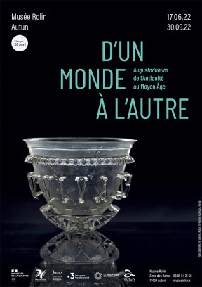Musée Rolin à Autun : D’un Monde à l’Autre, Augustodunum de l’Antiquité au