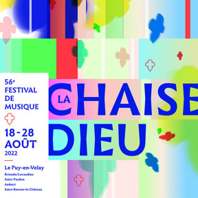 Festival Chaise Dieu 2022