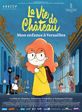 Affiche la vie de château, mon enfance à Versailles