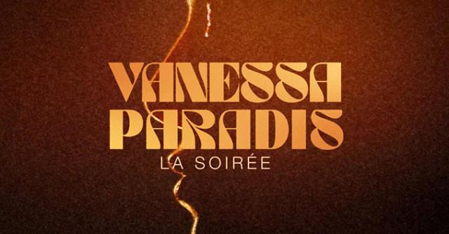Calendrier de l'Avent 2025 - Jour 14 - Vanessa Paradis, la soirée