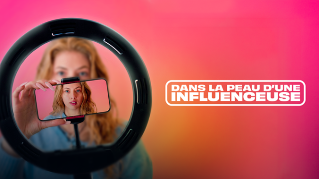 Dans la peau d'une influenceuse