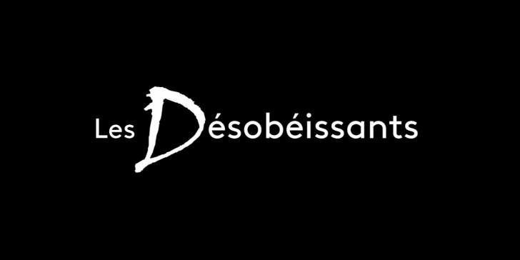 La France en Vrai : Les Désobéissants