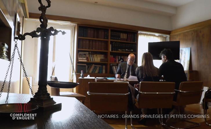 « Complément d'enquête – Notaires : grands privilèges et petites combines »