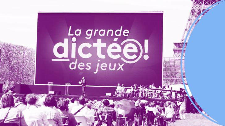 Dans les coulisses de « La Grande Dictée des Jeux »