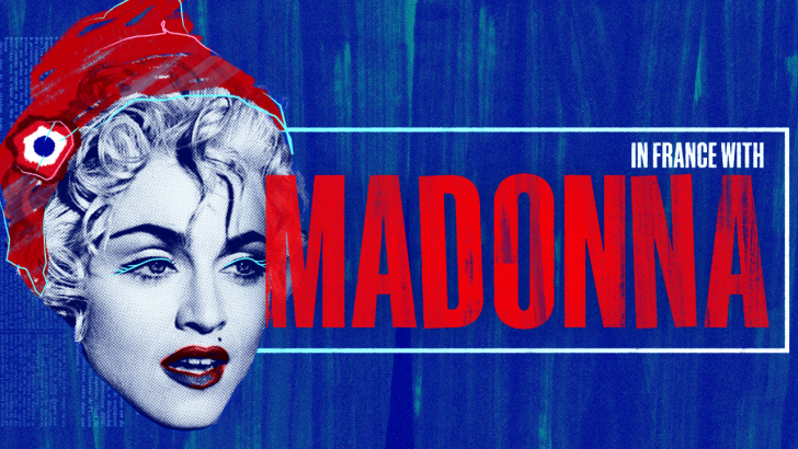In France with Madonna