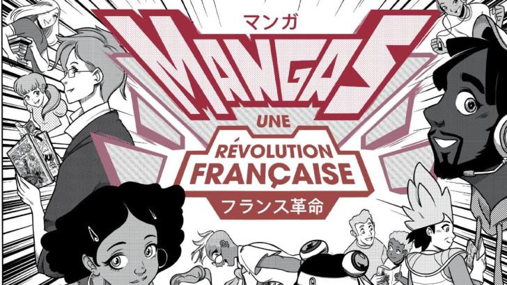 Mangas, une révolution française