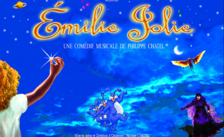 " Emilie Jolie " de Philippe Chatel