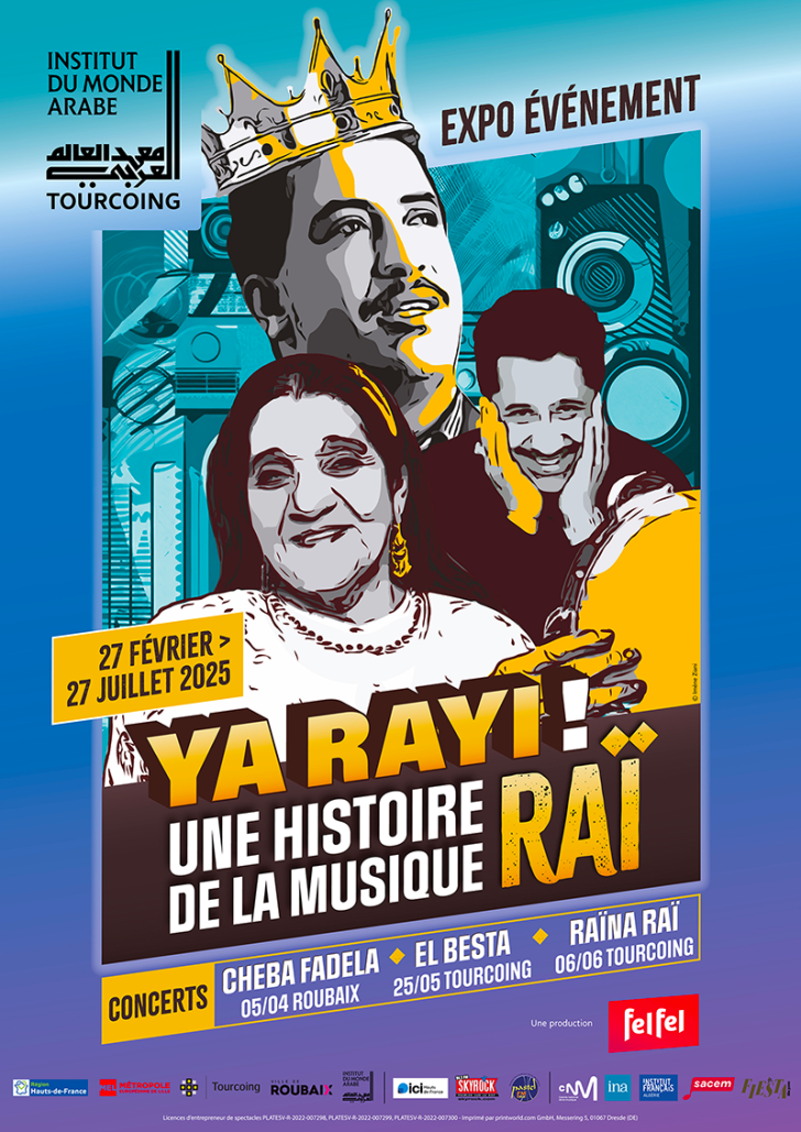 Ya Rayi ! Une histoire de la musique raï