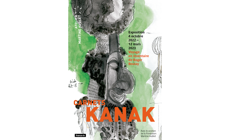 « Carnets kanak – Voyage en inventaire de Roger Boulay » : exposition au Quai Branly