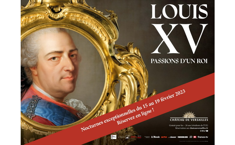 Exposition « Louis XV, passions d’un roi » à Versailles