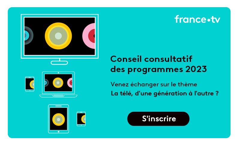 Le Conseil consultatif des programmes 2023 : « La télévision, d’une génération à l’autre » - La synthèse des ateliers 