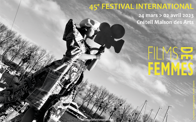 Place au Festival international de Films de femmes de Créteil !