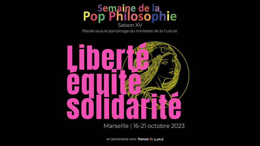 Semaine de la Pop Philosophie, du 16 au 21 octobre