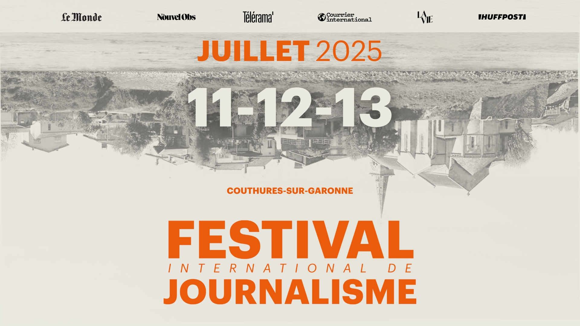 Le Festival international de journalisme, du 11 au 13 juillet à Couthures-sur-Garonne
