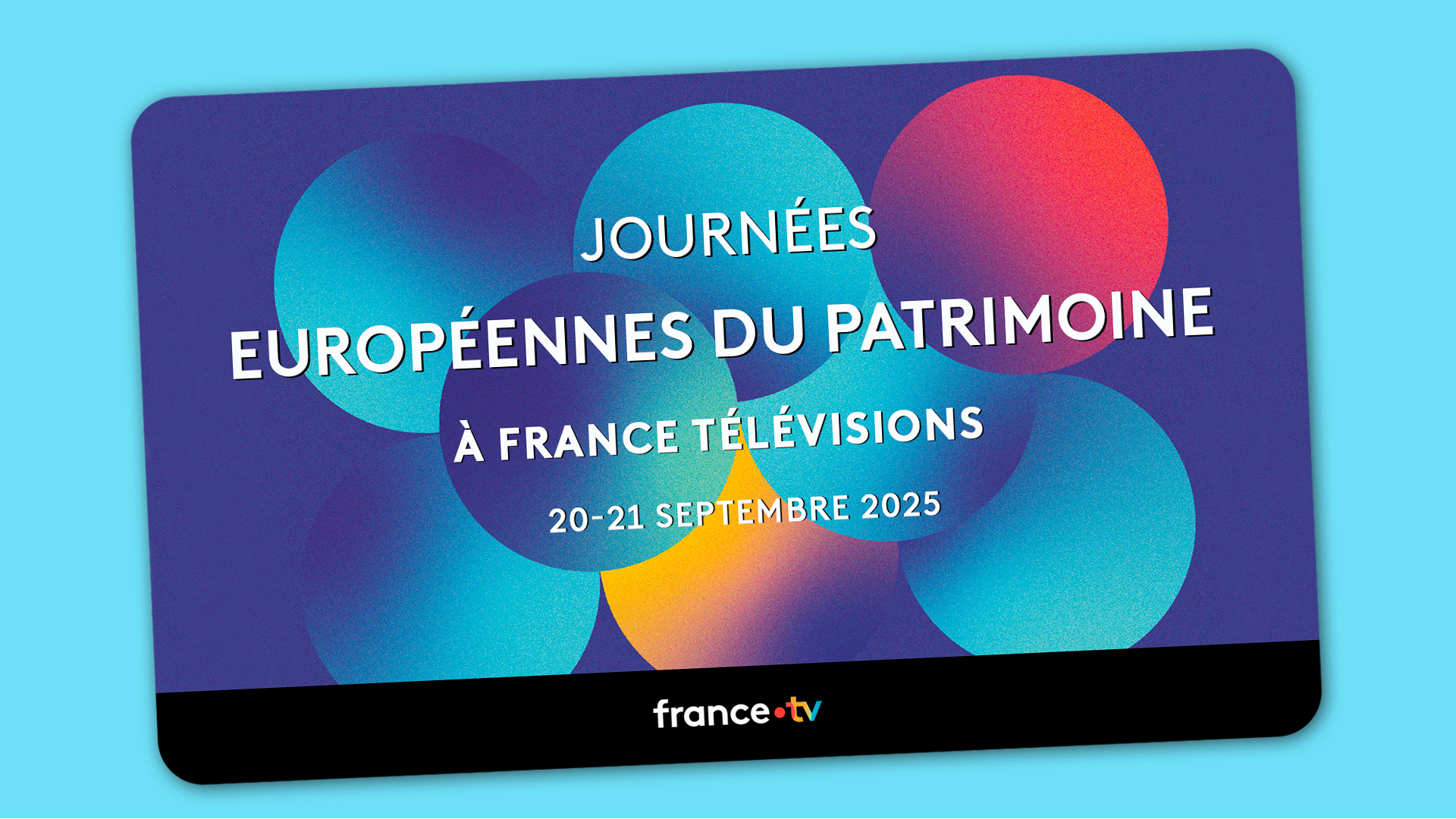 Les Journées du patrimoine : succès dans les antennes de France Télévisions