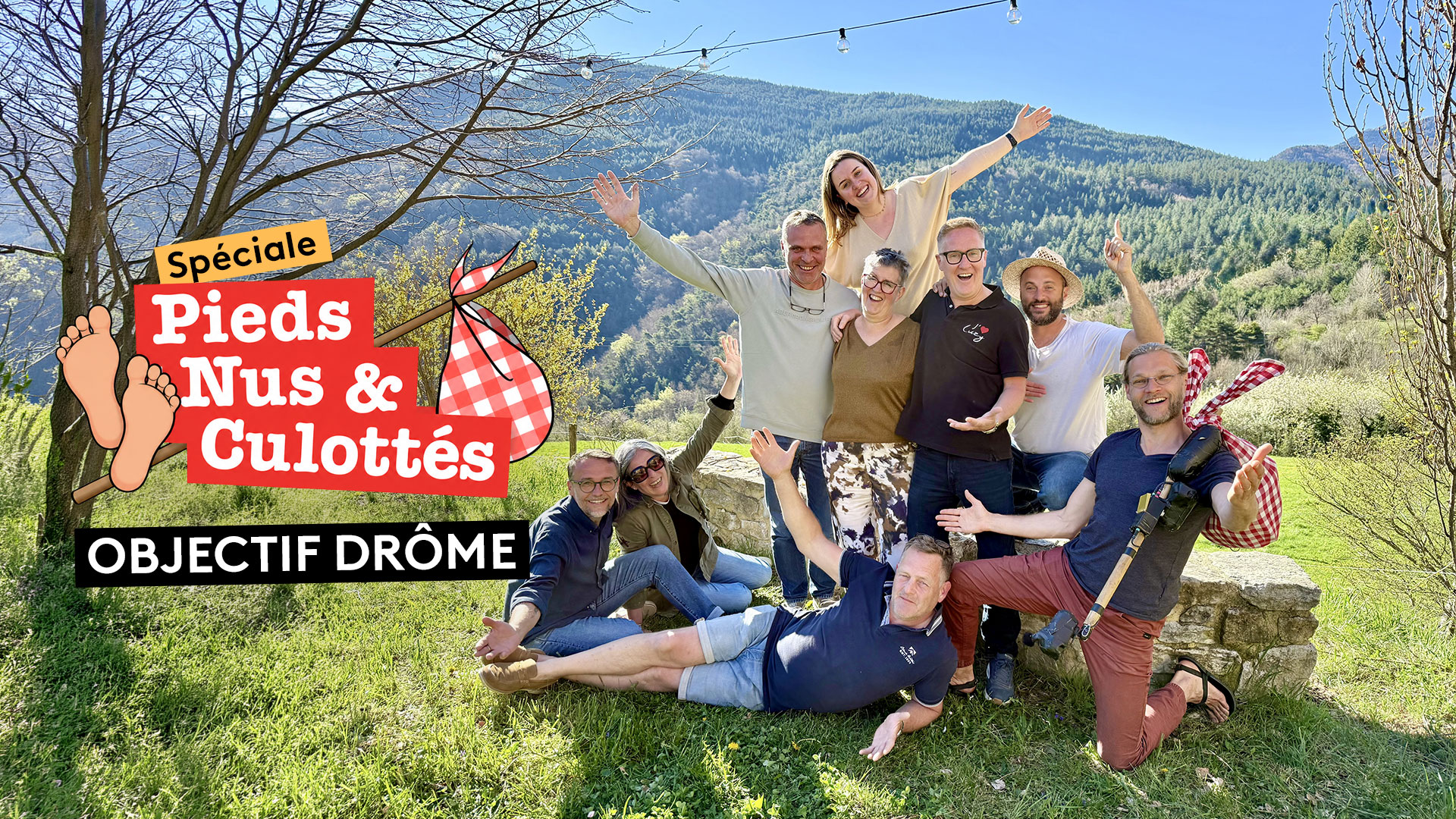 Spéciale Pieds Nus et Culottés - Objectif Drôme