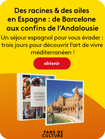 Des racines & des ailes en Espagne : de Barcelone aux confins de l’Andalousie