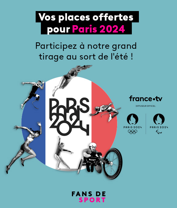 Vos places pour Paris 2024