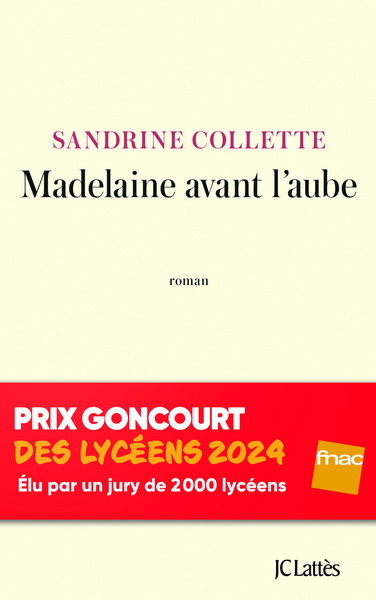 Le roman Madelaine avant l'aube, de Sandrine Collette