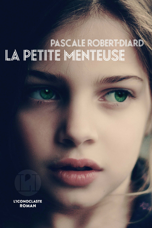 Pascale Robert-Diard, La petite menteuse