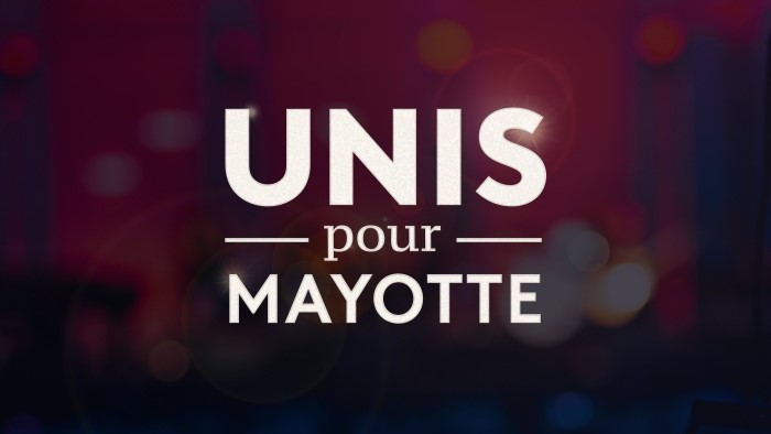 Unis pour Mayotte : soirée exceptionnelle mardi 7 décembre