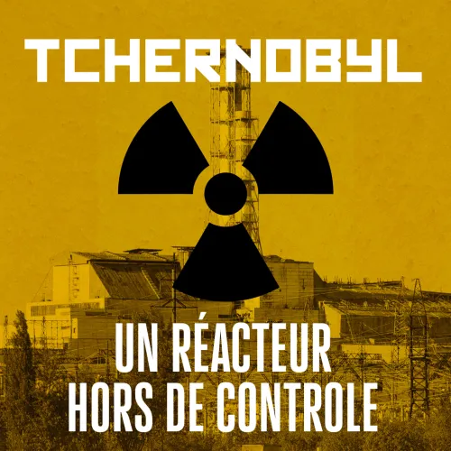 tchernobyl-un-reacteur-hors-de-controle