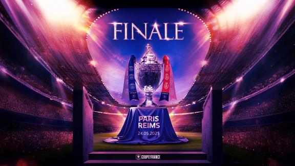Finale de la Coupe de France 2025 - Paris SG / Stade de Reims