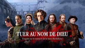 Tuer au nom de Dieu : Enquête sur le massacre de la Saint-Barthélemy