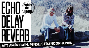 Echo Delay Reverb au Palais de Tokyo