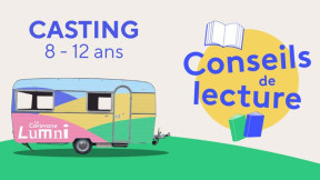 Casting Conseils de lecture | La Caravane Lumni au Festival du Livre de Paris