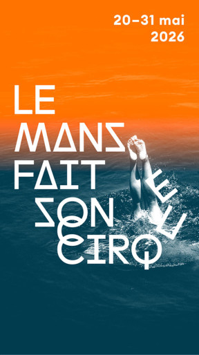 Le Mans fait son cirque 