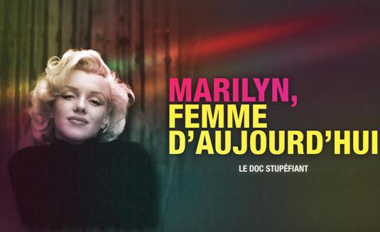Le doc Stupéfiant : « Marilyn, femme d'aujourd'hui »