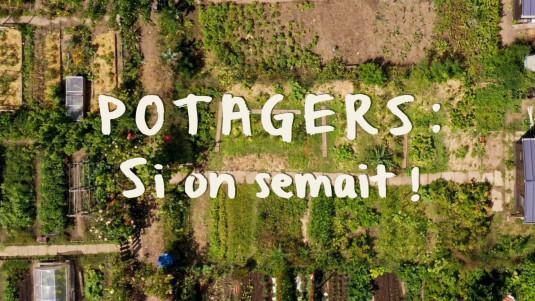Des jardins potagers vu du ciel, avec en surimpression le titre du documentaire