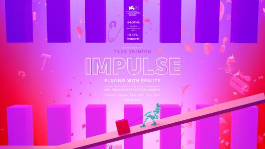 Impulse : playing with reality
