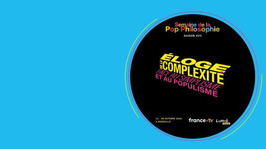 Semaine de la Pop Philosophie - Saison XVII 