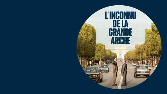 Affiche l'inconnu de la grande arche