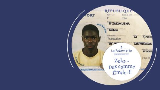 Zola... pas comme Emile