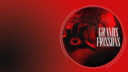 Grands Frissons