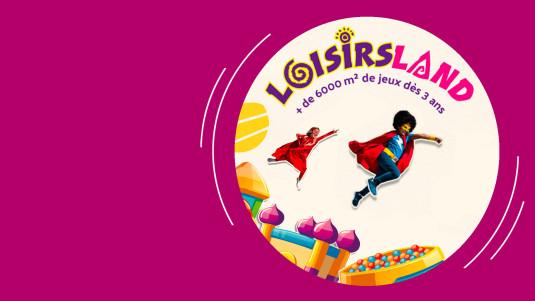  Jeu-concours : gagnez vos places pour Loisirsland !