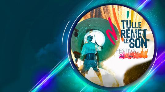 Tulle remet le son