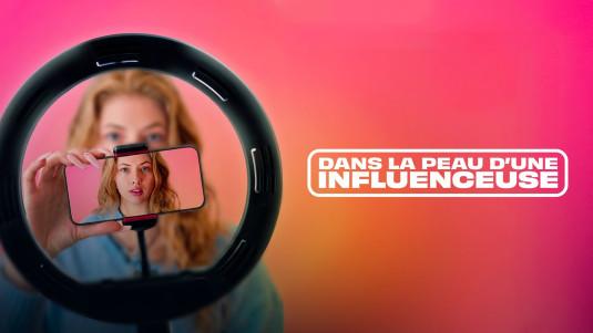 Dans la peau d'une influenceuse
