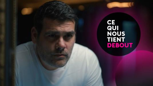 Ce qui nous tient debout