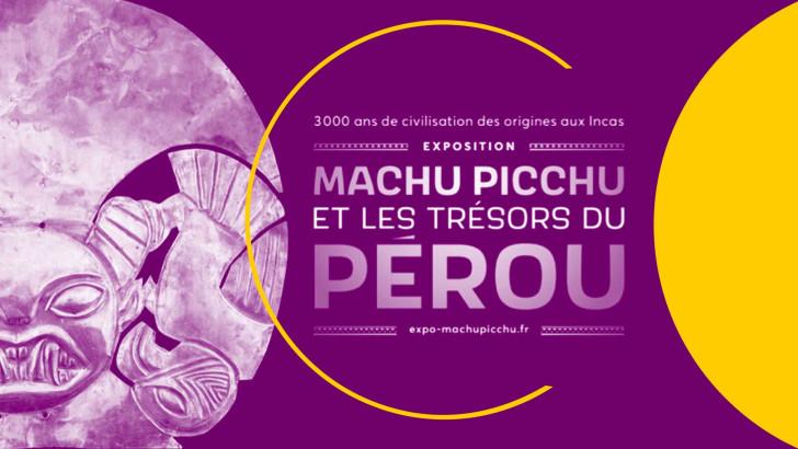 L'exposition « Machu Picchu et les trésors du Pérou »