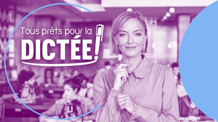 Maya Lauqué, Tous prêts pour la dictée !