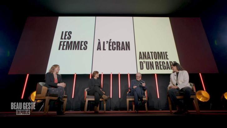 Beau geste en public : Les femmes à l’écran - Anatomie d’un regard