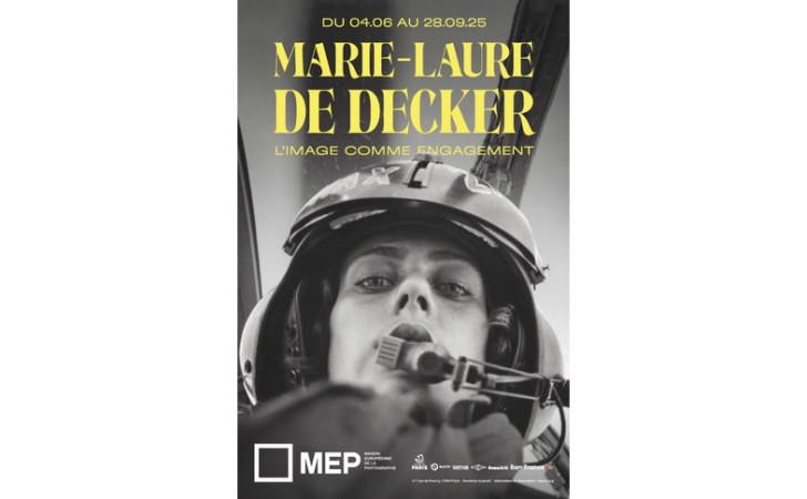 Exposition « Marie-Laure de Decker - L’image comme engagement » à la MEP